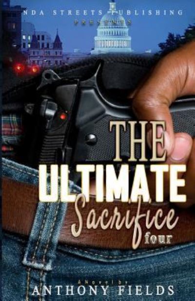 Cover for Anthony Fields · The Ultimate Sacrifice 4 (Pocketbok) (2016)