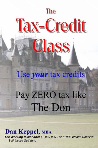 Cover for Mba Dan Keppel · The Tax-Credit Class (Pocketbok) (2016)