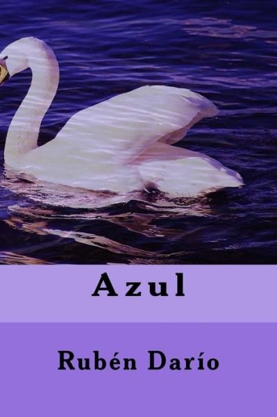 Cover for Ruben Dario · Azul (Paperback Book) (2016)