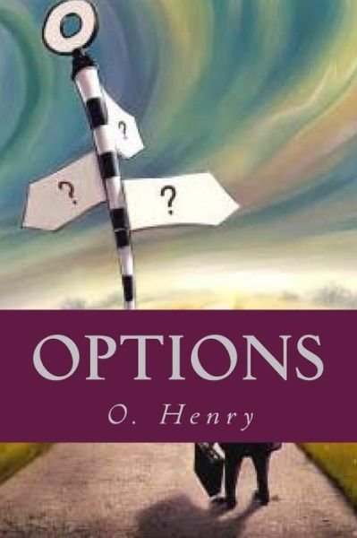 Cover for O. Henry · Options (Paperback Book) (2016)