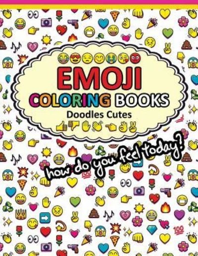Cover for Emoji Coloring Books · Emoji Coloring Books Doodle Cute (Taschenbuch) (2017)