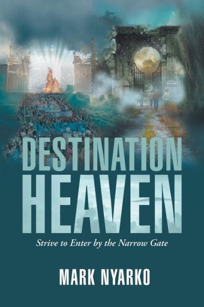 Cover for Mark Nyarko · Destination Heaven (Paperback Book) (2018)