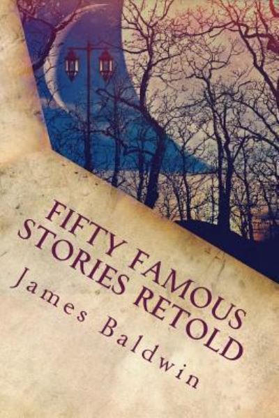 Cover for James Baldwin · Fifty Famous Stories Retold (Paperback Book) (2017)