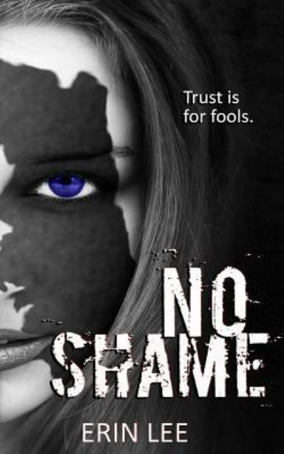 Cover for Erin Lee · No Shame (Paperback Book) (2017)