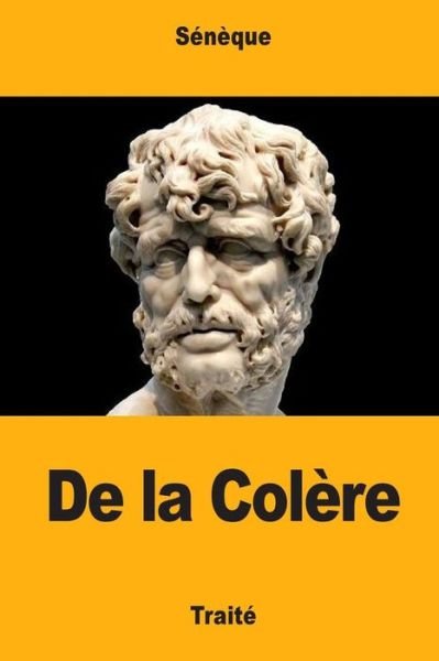 Cover for Sénèque · De la Colère (Paperback Book) (2017)