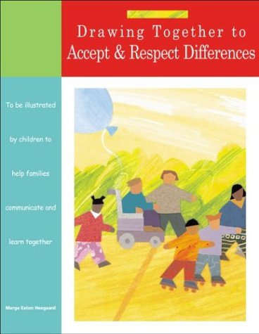 Cover for Marge Eaton Heegaard · Drawing Together to Accept and Respect Differences (Taschenbuch) (2003)