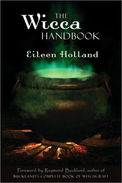 Cover for Holland, Eileen (Eileen Holland) · The Wicca Handbook (Paperback Book) (2008)