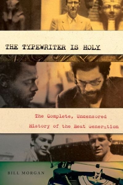 Cover for Bill Morgan · Typewriter Is Holy (Bok) (2011)