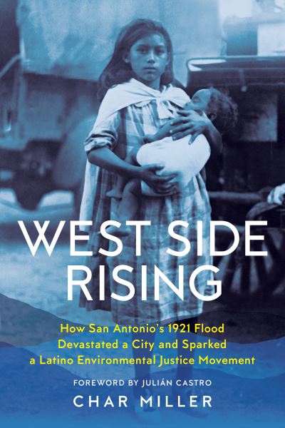 Cover for Char Miller · West Side Rising (Hardcover Book) (2021)