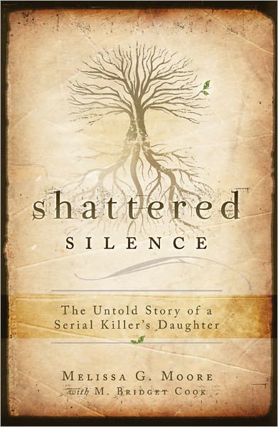 Cover for Melissa G. Moore · Shattered silence (Book) (2009)