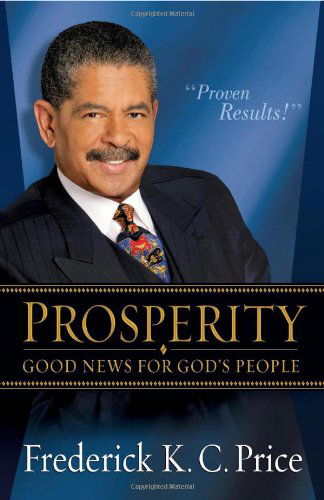 Cover for Frederick Price · Prosperity: Good News for God's People (Hardcover Book) (2007)