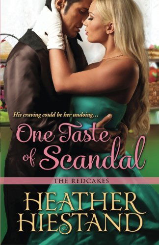 Cover for Heather Hiestand · One Taste of Scandal (Pocketbok) (2013)