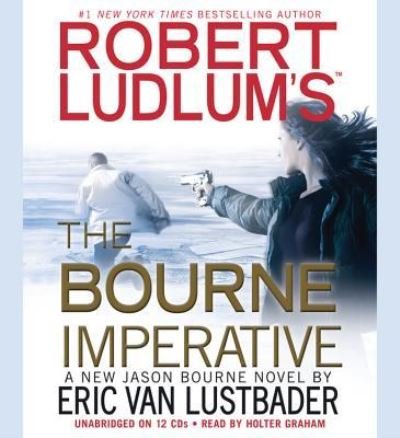 Cover for Eric Van Lustbader · Robert Ludlum's the Bourne Imperative (N/A) (2012)