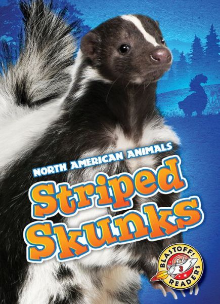 Cover for Chris Bowman · Striped Skunks (Hardcover Book) (2016)