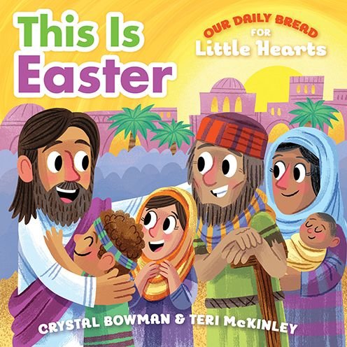 Cover for Crystal Bowman · This Is Easter (Board book) (2018)
