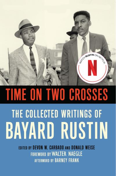 Cover for Bayard Rustin · Time on Two Crosses: Revised 2nd Edition (Paperback Book) (2024)