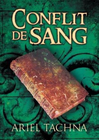 Cover for Ariel Tachna · Conflit de Sang (Paperback Bog) (2015)