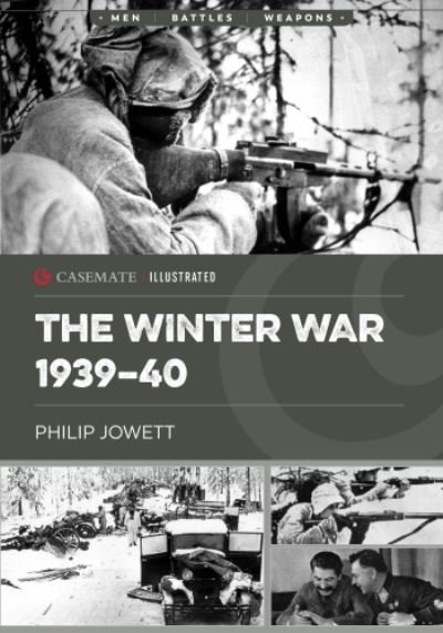 Cover for Philip Jowett · The Winter War 1939-40 - Casemate Illustrated (Taschenbuch) (2023)