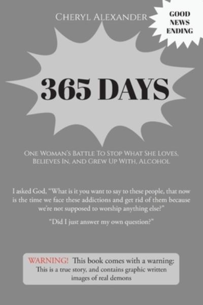 365 Days - Cheryl Alexander - Books - Christian Faith Publishing - 9781638743385 - July 25, 2022