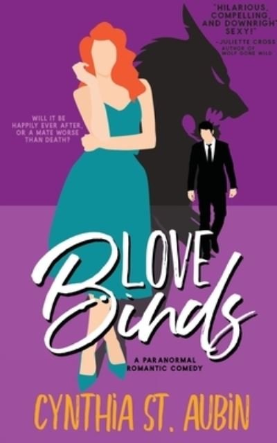 Cover for Cynthia St Aubin · Love Binds (Paperback Book) (2021)