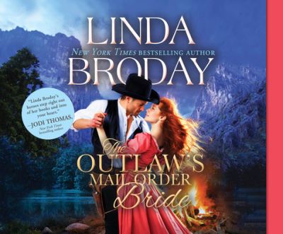 Cover for Linda Broday · The Outlaw's Mail Order Bride (CD) (2021)