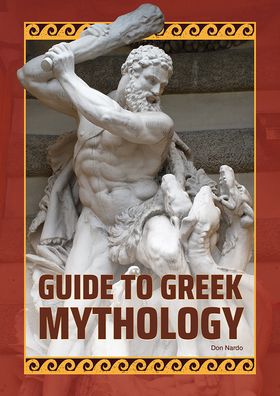 Cover for Don Nardo · Guide to Greek Mythology (Hardcover Book) (2022)