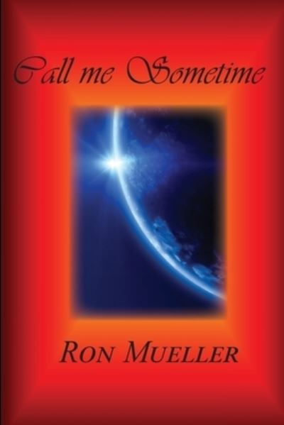 Cover for Ron Mueller · Call me Sometime (Paperback Book) (2021)