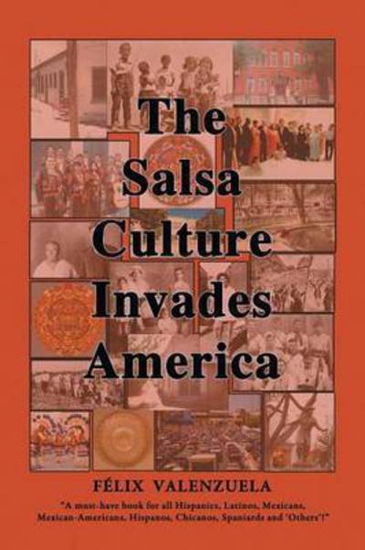 Cover for Felix Valenzuela · The Salsa Culture Invades America (Paperback Book) (2016)