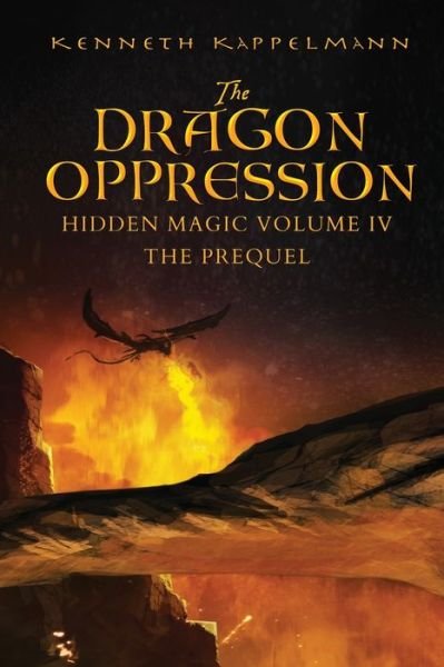 Cover for Kenneth S Kappelmann · The Dragon Oppression (Paperback Book) (2021)