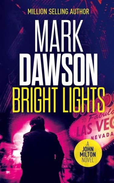 Cover for Mark Dawson · Bright Lights (Paperback Book) (2019)