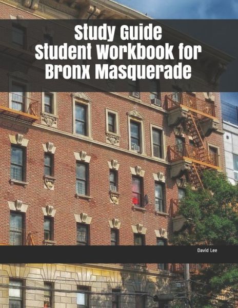 Cover for David Lee · Study Guide Student Workbook for Bronx Masquerade (Paperback Book) (2019)