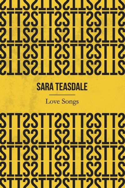 Cover for Sara Teasdale · Love Songs (Paperback Book) (2019)