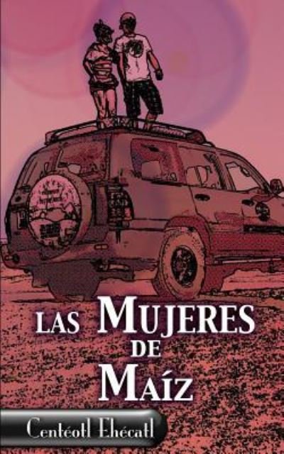 Cover for Eh · Las Mujeres de Ma (Paperback Book) (2018)