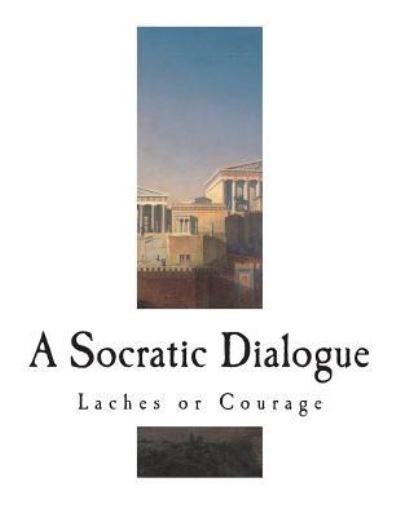 Cover for Plato · Laches or Courage (Paperback Book) (2018)