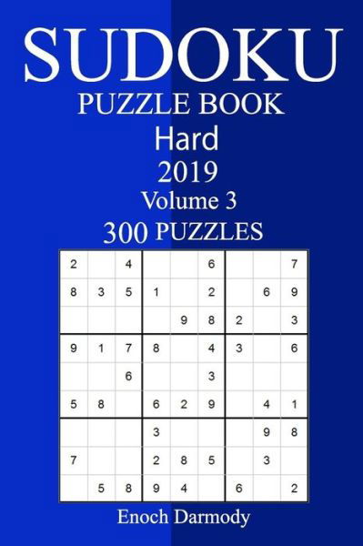 Cover for Enoch Darmody · 300 Hard Sudoku Puzzle Book 2019 (Paperback Bog) (2018)