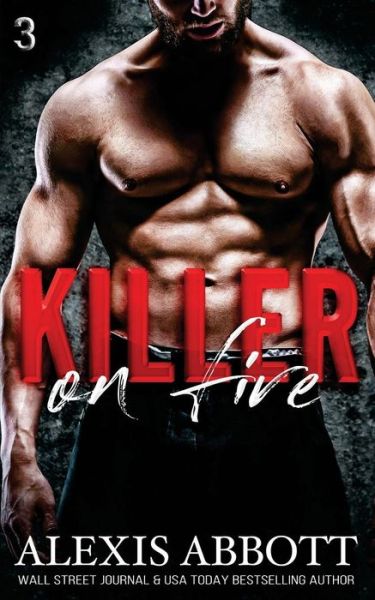 Cover for Alexis Abbott · Killer on Fire (Paperback Book) (2018)