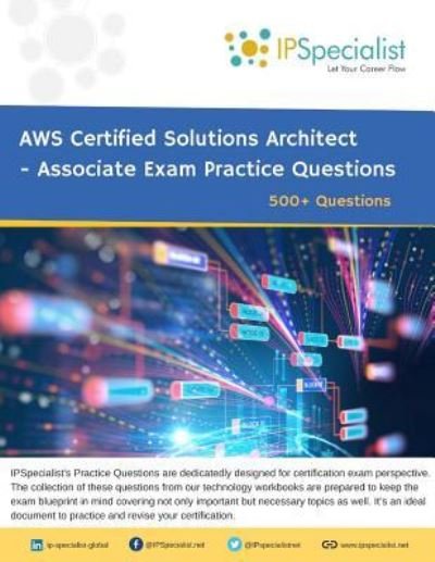 Cover for Ip Specialist · Aws Certified Solutions Architect - Associate Exam Practice Questions (Pocketbok) (2018)