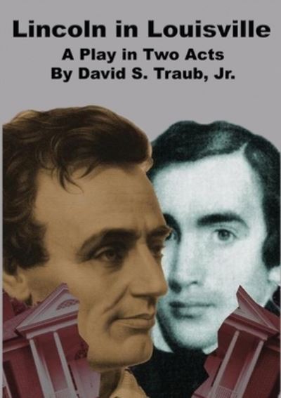 Cover for David S Traub · Lincoln In Louisville (Paperback Book) (2020)