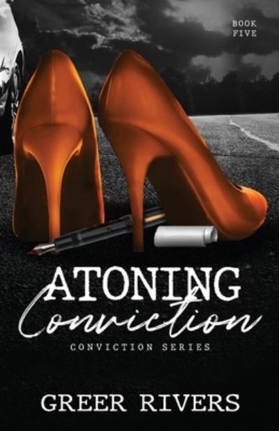 Atoning Conviction - Greer Rivers - Livres - Blue Ghost Publishing, LLC - 9781737897385 - 22 mars 2022