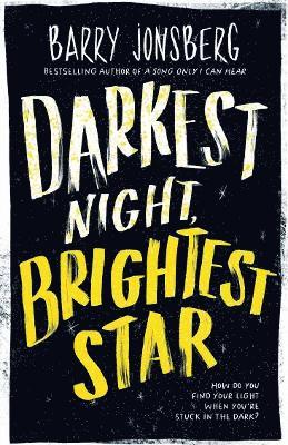 Cover for Barry Jonsberg · Darkest Night, Brightest Star (Paperback Book) (2025)