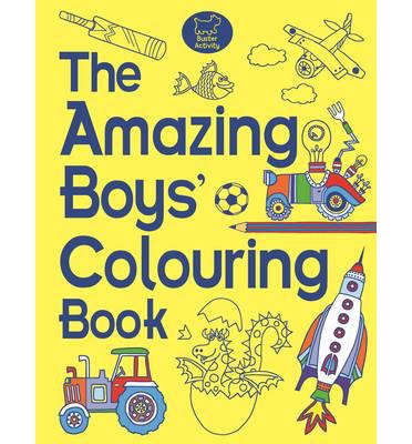 Cover for Jessie Eckel · The Amazing Boys' Colouring Book (Paperback Book) (2014)