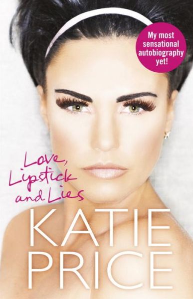 Cover for Katie Price · Love, Lipstick and Lies (Hardcover Book) (2013)