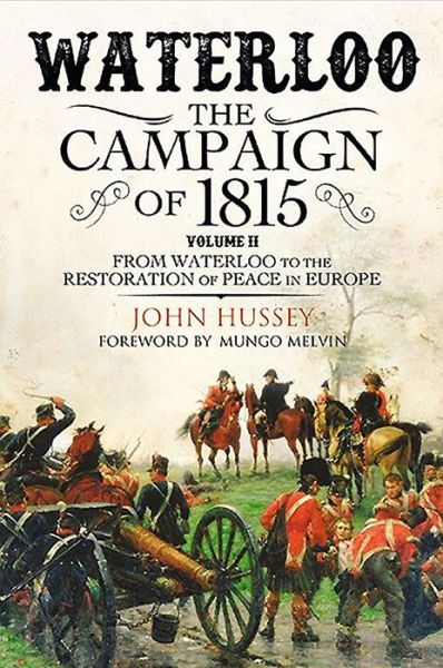 Cover for John Hussey · Waterloo: The Campaign of 1815 (Paperback Book) (2019)