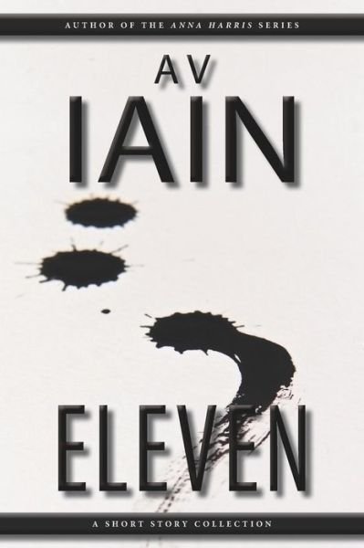 Cover for A V Iain · Eleven (Taschenbuch) (2016)