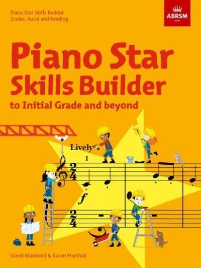 Cover for David Blackwell · Piano Star: Skills Builder: Scales, Aural and Reading, to Initial Grade and beyond - Star Series (ABRSM) (Sheet music) (2020)