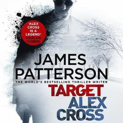 Cover for James Patterson · Target: Alex Cross: (Alex Cross 26) - Alex Cross (Lydbog (CD)) [Unabridged edition] (2018)