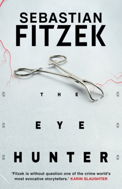 Cover for Sebastian Fitzek · The Eye Hunter (Paperback Bog) (2024)
