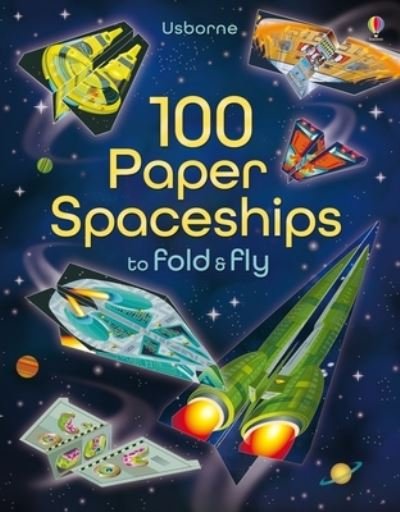 100 Paper Spaceships to Fold and Fly - Jerome Martin - Books - Usborne Publishing, Limited - 9781805318385 - September 19, 2023