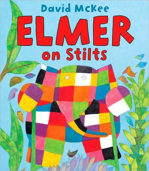 Cover for David Mckee · Elmer on Stilts (Paperback Bog) (2010)