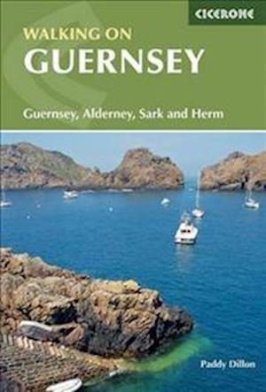 Walking on Guernsey: Guernsey, Alderney, Sark and Herm - Paddy Dillon - Livres - Cicerone Press - 9781852848385 - 21 novembre 2022